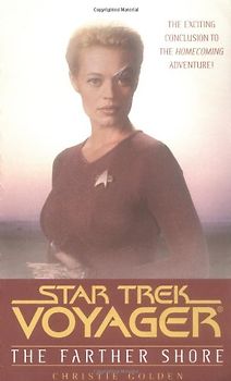 The Star Trek: Voyager: Farther Shore (Star Trek Voyager (Paperback Unnumbered))