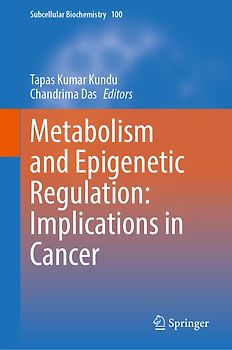 Metabolism and Epigenetic Regulation: Implications in Cancer