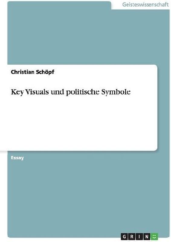 Key Visuals und politische Symbole