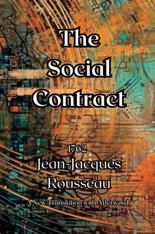The Social Contract: A New Translation