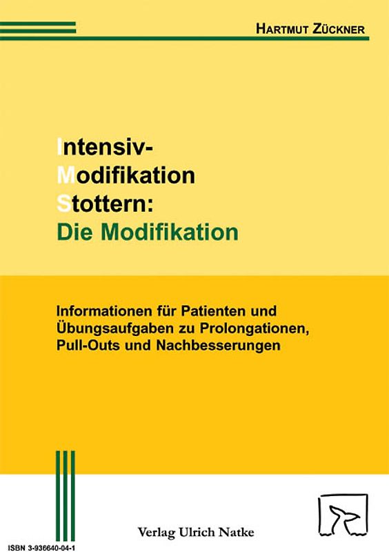 Intensiv-Modifikation Stottern: Die Modifikation