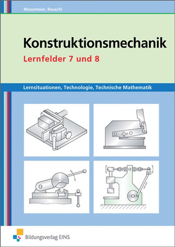 Konstruktionsmechanik: Technologie, Technische Mathematik