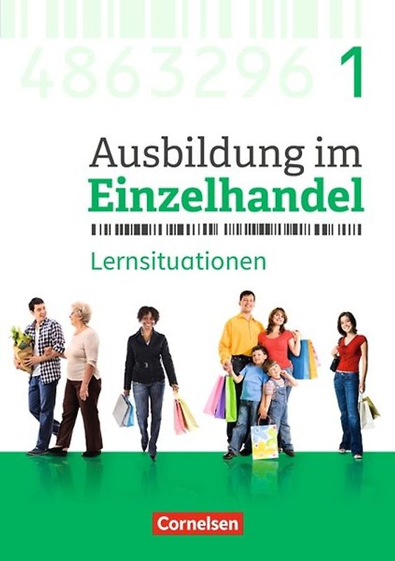 Ausbildung im Einzelhandel - Ausgabe 2017 - Allgemeine Ausgabe - 1. Ausbildungsjahr