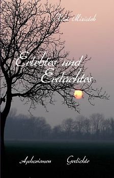 Erlebtes und Erdachtes