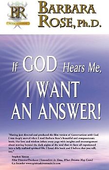 If God Hears Me, I Want an Answer!