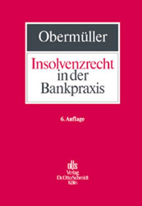 Insolvenzrecht in der Bankpraxis