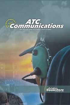 ATC Communications for pilots and air traffic controllers