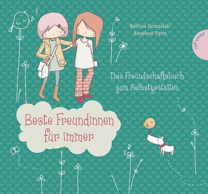 Beste Freundinnen für immer, Das Freundschaftsbuch zum Selbstgestalten