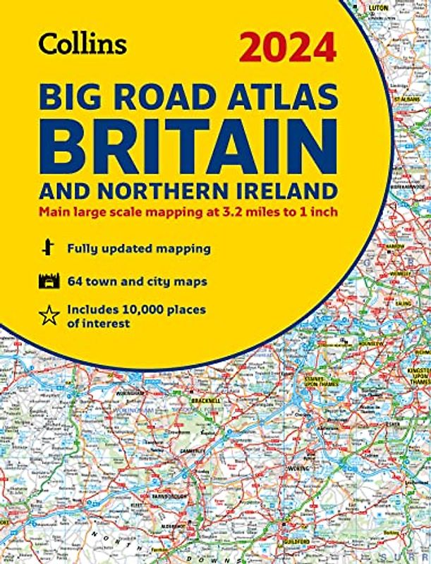 2024 Collins Big Road Atlas Britain and Northern Ireland: A3 Spiral (Collins Road Atlas)
