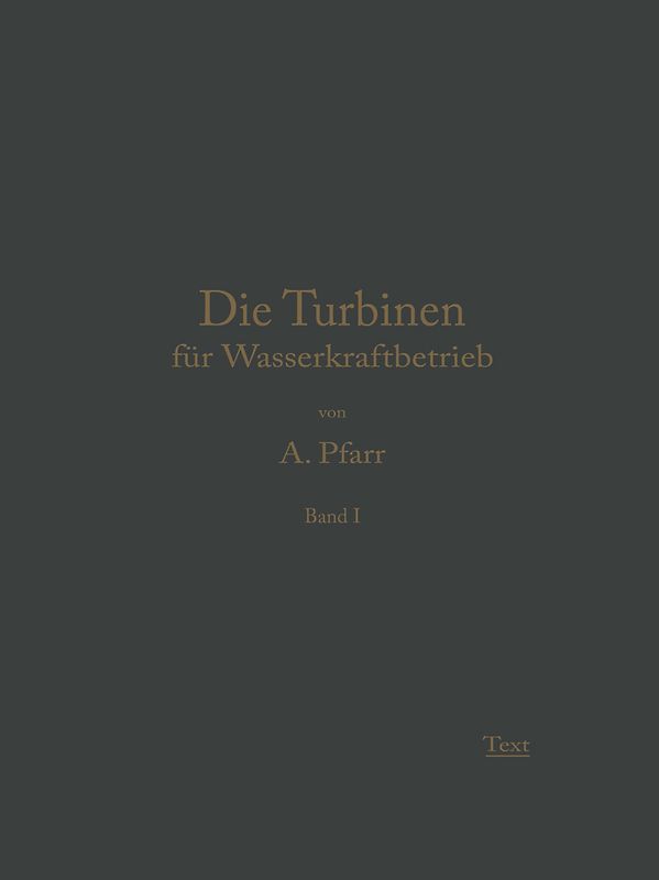 Die Turbinen für Wasserkraftbetrieb
