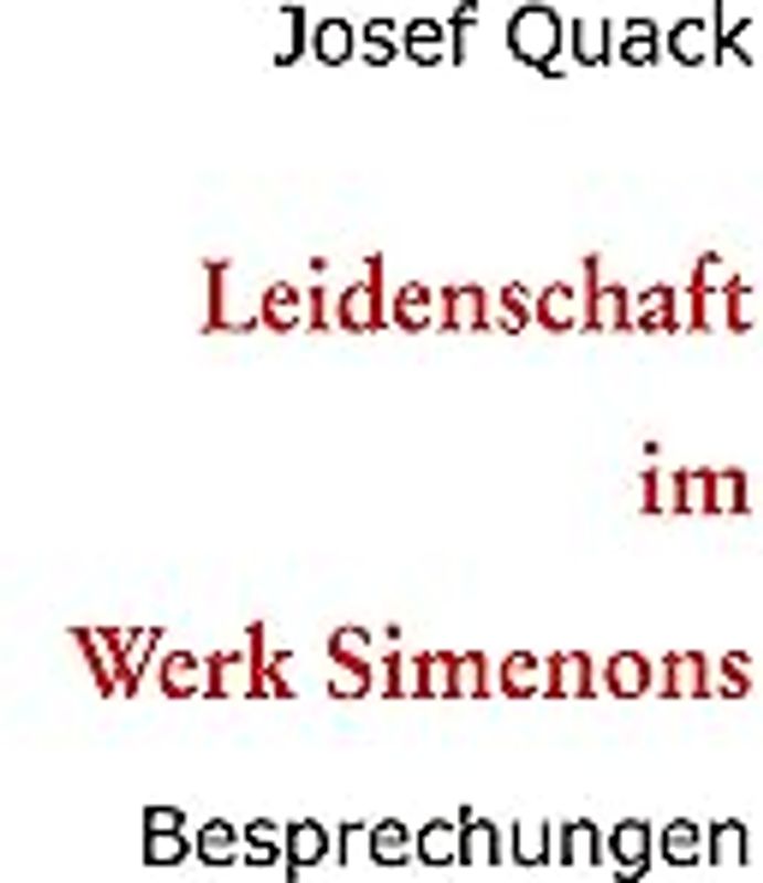 Leidenschaft im Werk Simenons