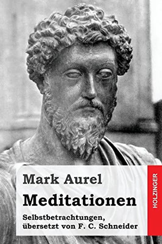 Meditationen: Selbstbetrachtungen