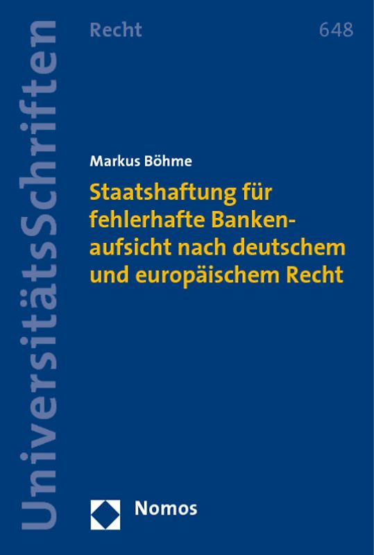 Staatshaftung für fehlerhafte Bankenaufsicht nach deutschem und europäischem Recht