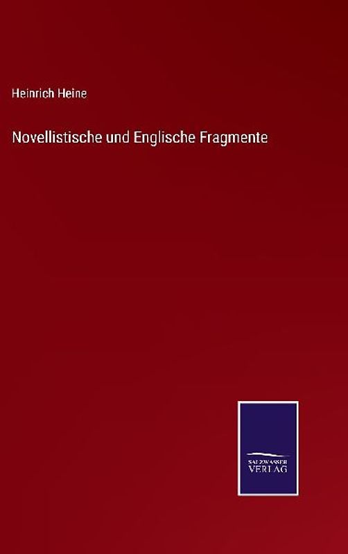 Novellistische und Englische Fragmente