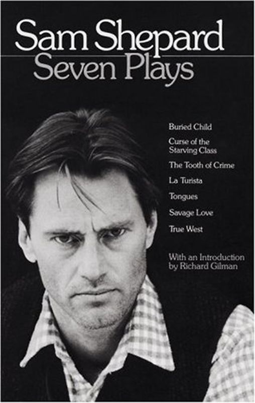 Sam Shepard: Seven Plays - Sam Shepard