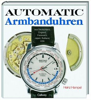 Automatic Armbanduhren aus Deutschland, England, Frankreich, Japan, Russland, USA