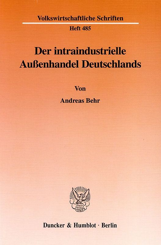 Der intraindustrielle Außenhandel Deutschlands.
