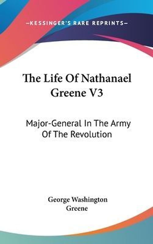The Life Of Nathanael Greene V3