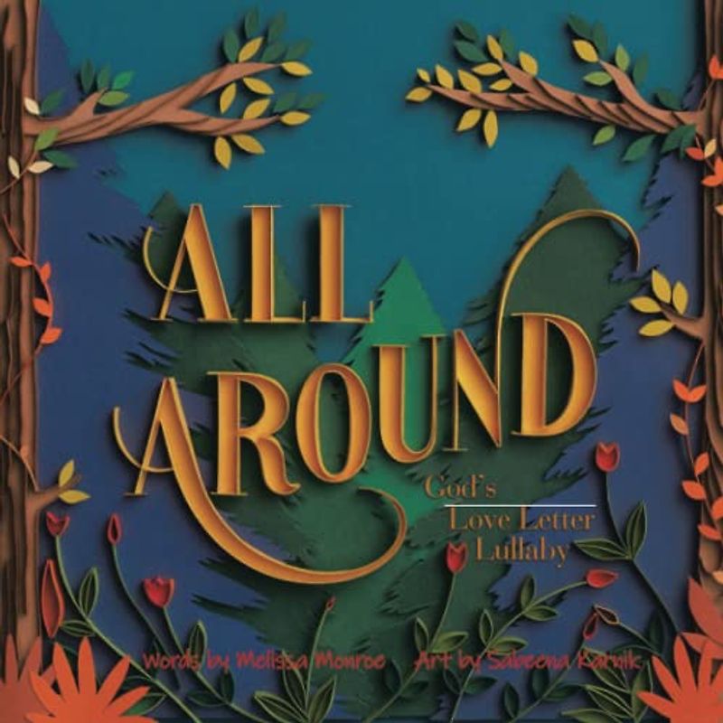 All Around: God’s Love Letter Lullaby: God’s Love Letter Lullaby