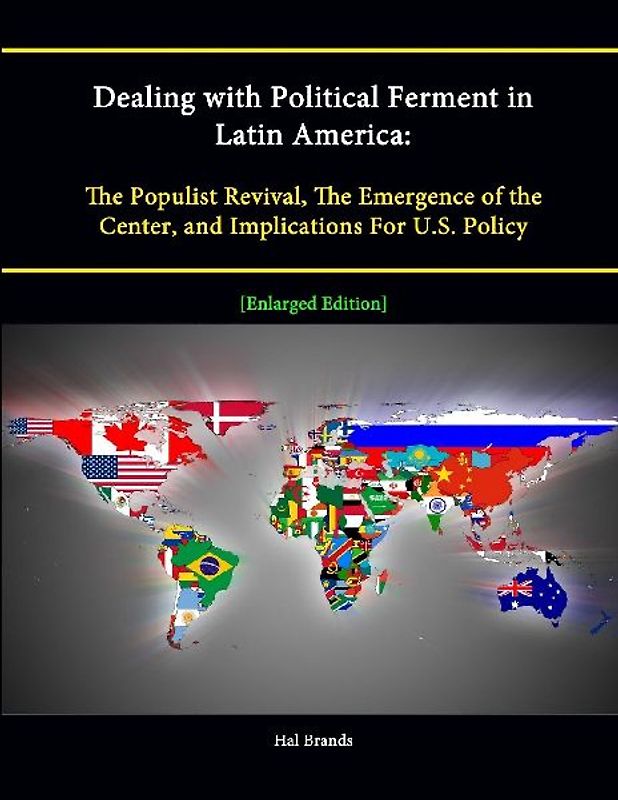 Dealing with Political Ferment in Latin America