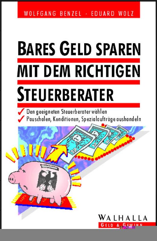 Bares Geld sparen mit dem richtigen Steuerberater