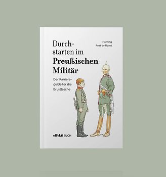 Durchstarten im Preußischen Militär