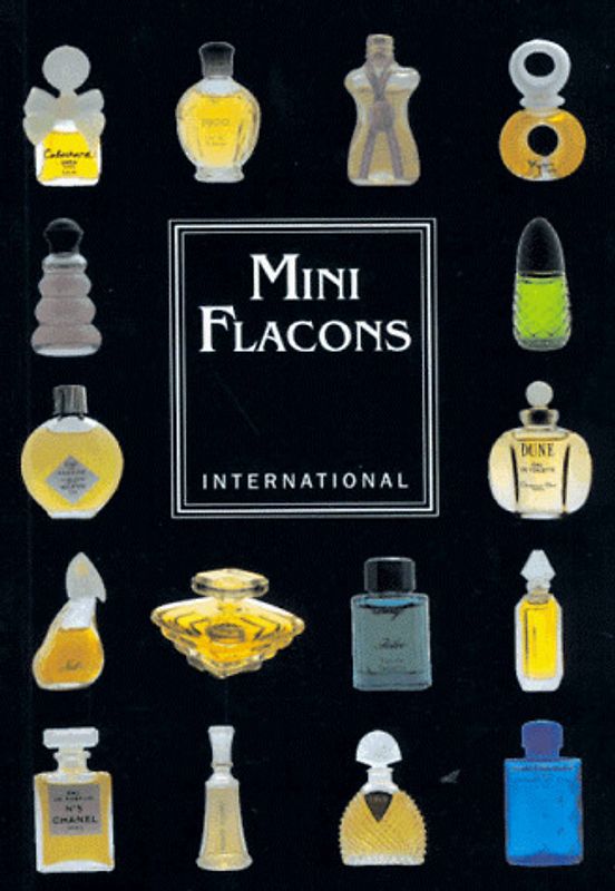Mini Flacons International. Sammlerkatalog für Parfüm-Miniaturen