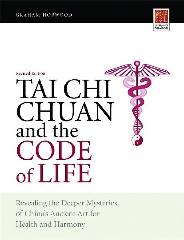 Tai CHI Chuan and the Code of Life