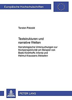 Textstrukturen und narrative Welten