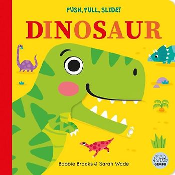 Push, Pull, Slide! Dinosaur
