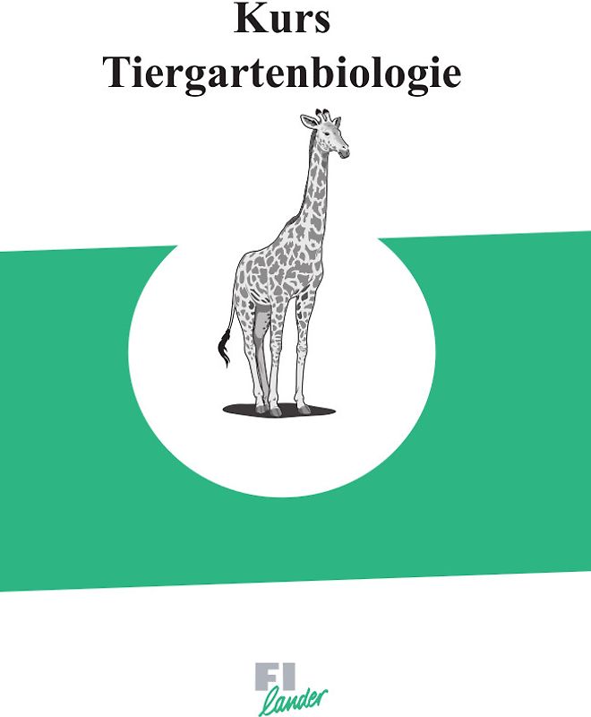 Kurs Tiergartenbiologie