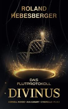 Divinus: Das Flutprotokoll