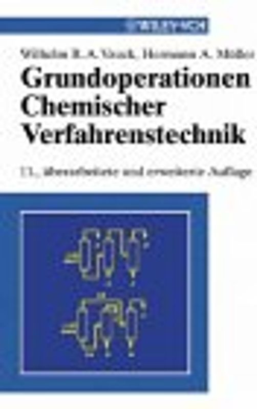 Grundoperationen chemischer Verfahrenstechnik