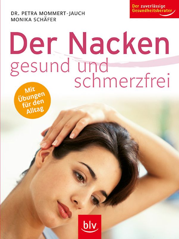 Der Nacken – gesund und schmerzfrei