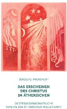 Das Erscheinen des Christus im Ätherischen
