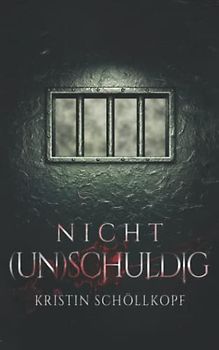 Nicht (un)schuldig (Nicht - Reihe, Band 1)
