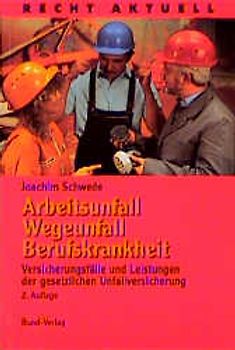 Arbeitsunfall und Berufskrankheit