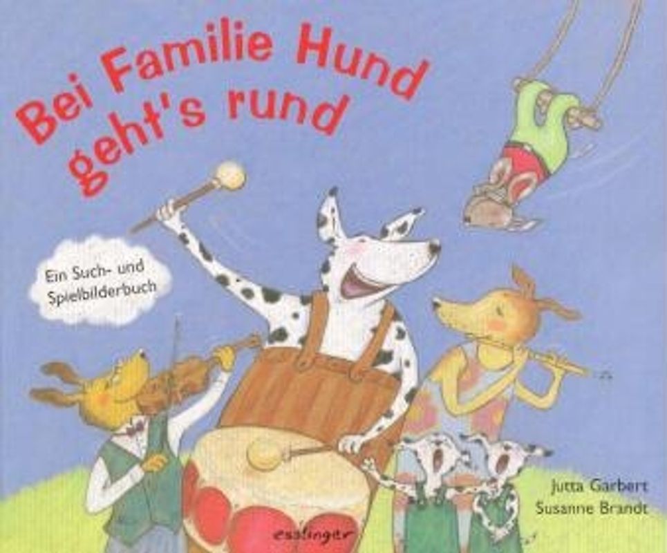 Bei Familie Hund geht's rund