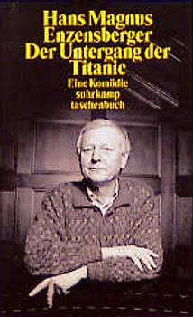 Der Untergang der Titanic. Eine Komödie