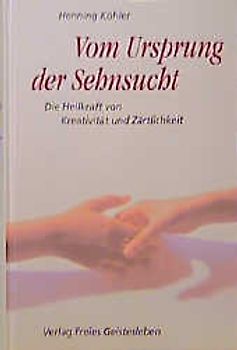 Vom Ursprung der Sehnsucht