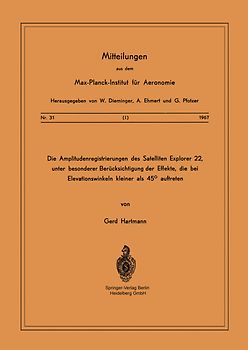 Die Amplitudenregistrierungen des Satelliten Explorer 22, unter besonderer Berücksichtigung der Effekte, die bei Elevationswinkeln kleiner als 45° auftreten