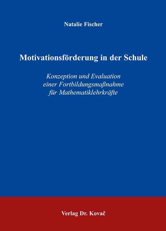 Motivationsförderung in der Schule