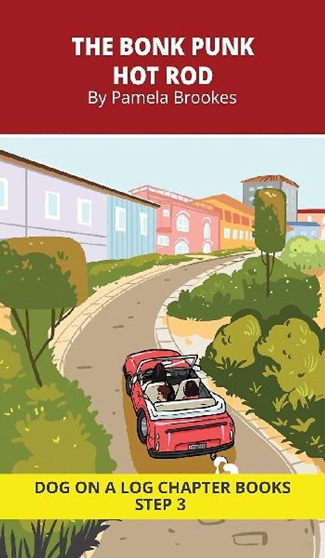 The Bonk Punk Hot Rod Chapter Book