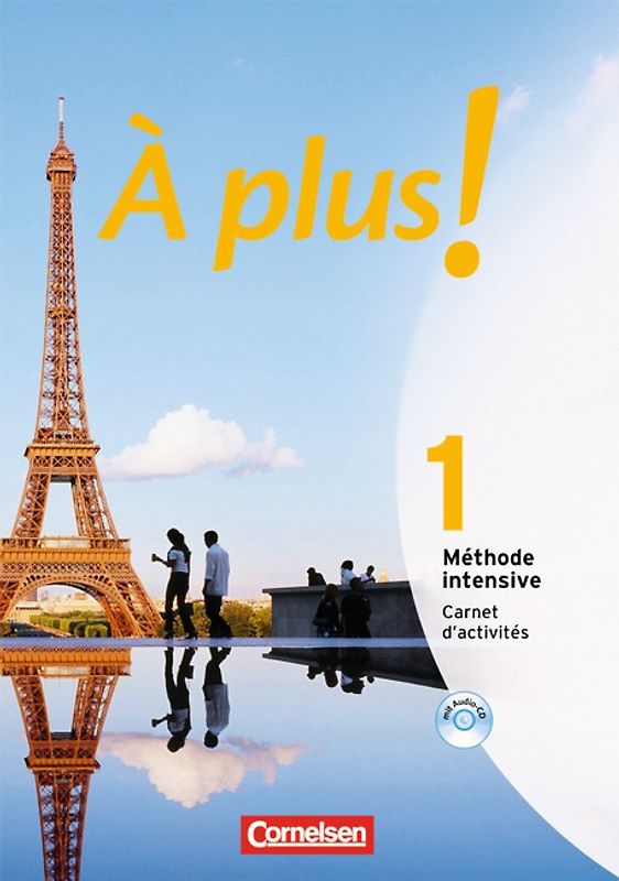 À plus ! Méthode intensive - Band 1