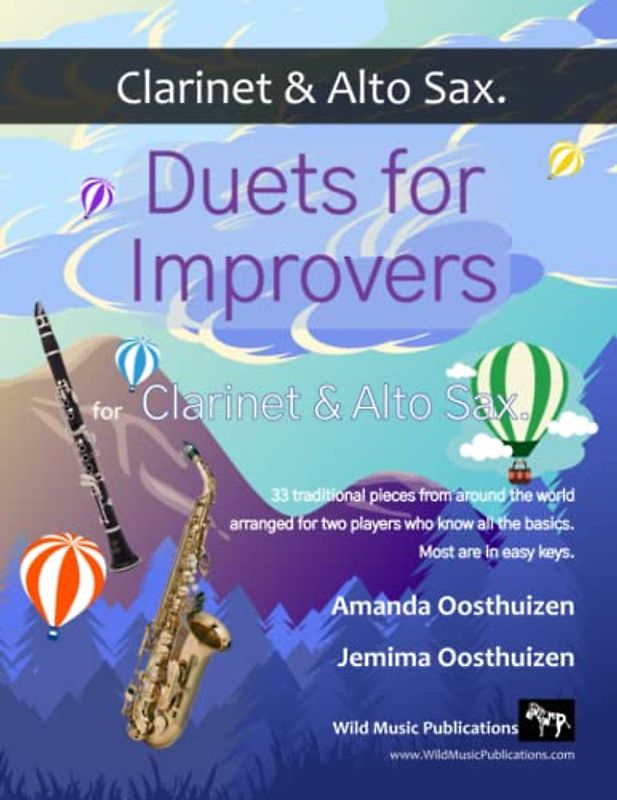 Duets for Improvers for Clarinet and Alto Saxophone: 33 exciting traditional melodies from around the world arranged for two players who know the basics.