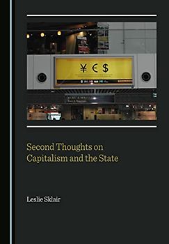 Second Thoughts on Capitalism and the State