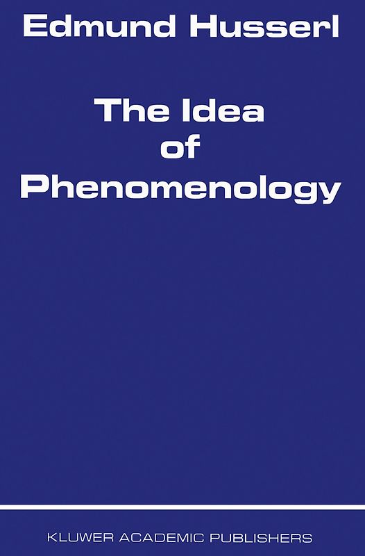 The Idea of Phenomenology