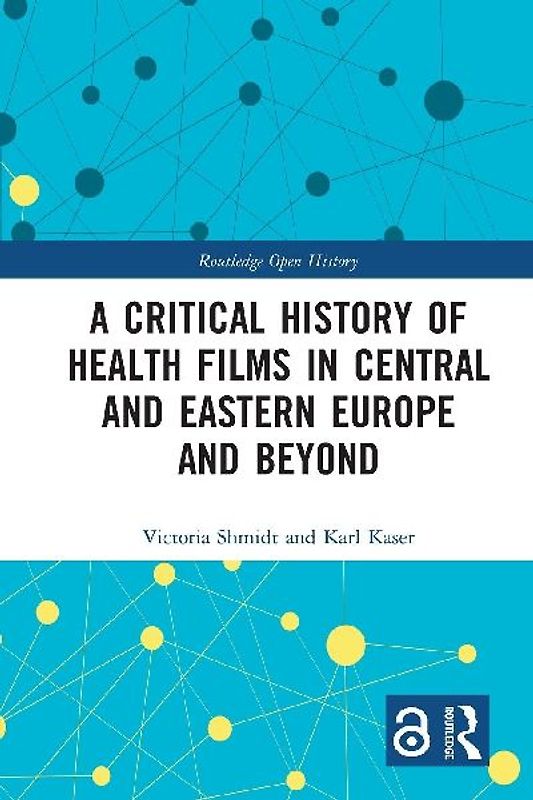 A Critical History of Health Films in Central and Eastern Europe and Beyond