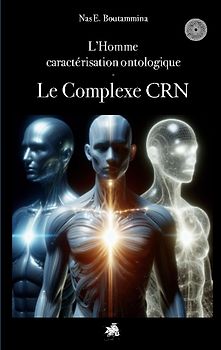 L'Homme caractérisation ontologique - Le Complexe CRN