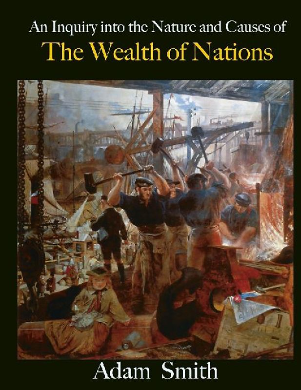 The Wealth of Nations
